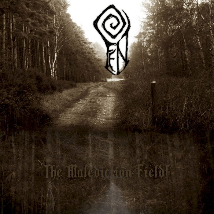 The Malediction Fields - Fen