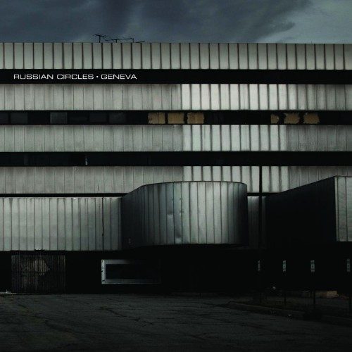 Geneva - Russian Circles