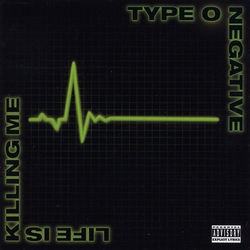 Type O Negative - I Don't Wanna Be Me