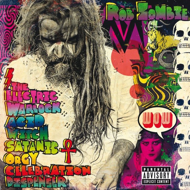 Rob Zombie - Well, Everybody's Fucking In A U.F.O. cover art