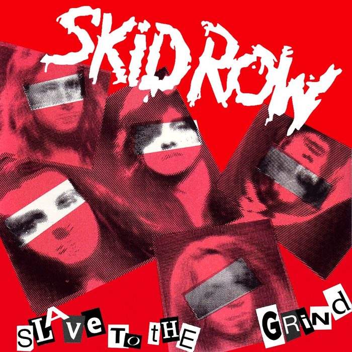 Slave to the Grind - Skid Row