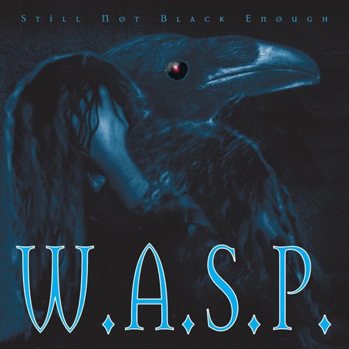 W.A.S.P. - Goodbye America