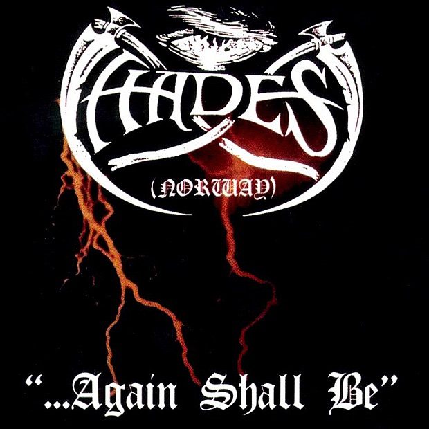 Again Shall Be - Hades