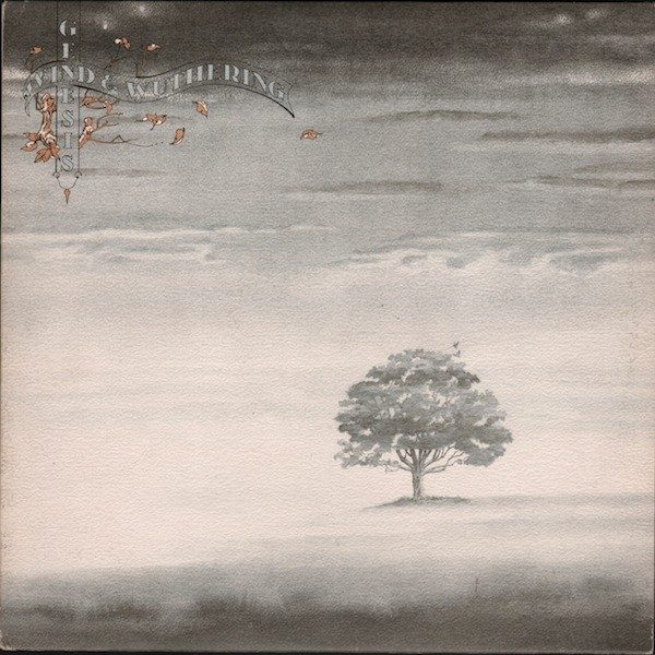 Wind & Wuthering - Genesis