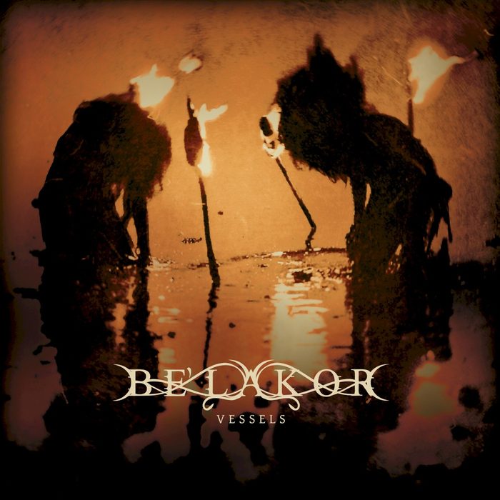 Vessels - Be'lakor