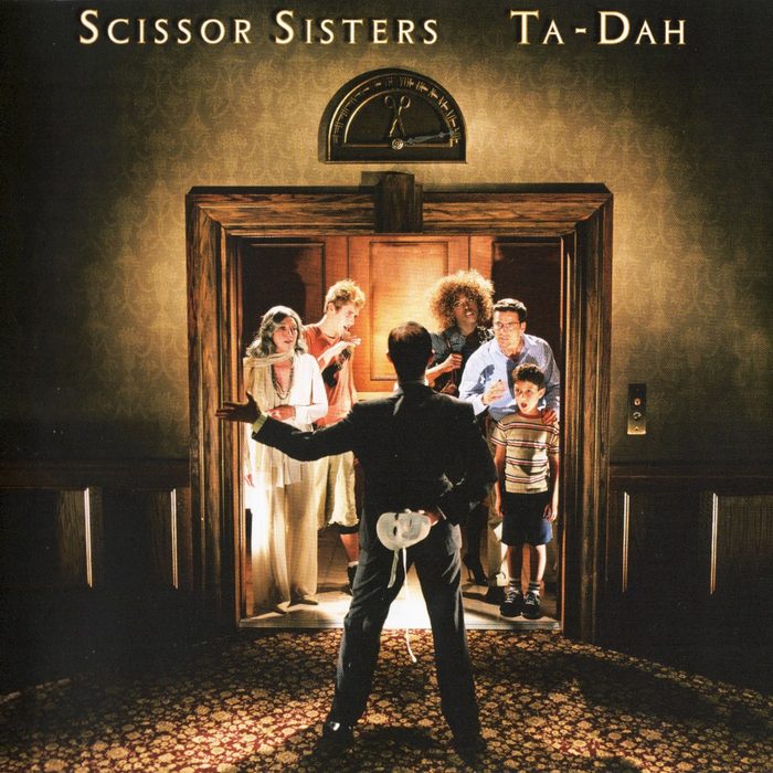 Ta-Dah - Scissor Sisters