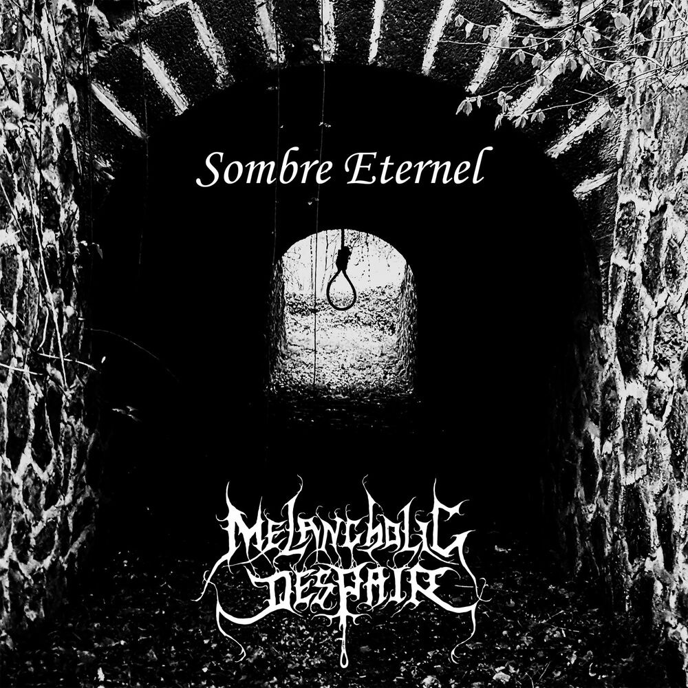 Melancholic Despair - Désespoir mélancolique