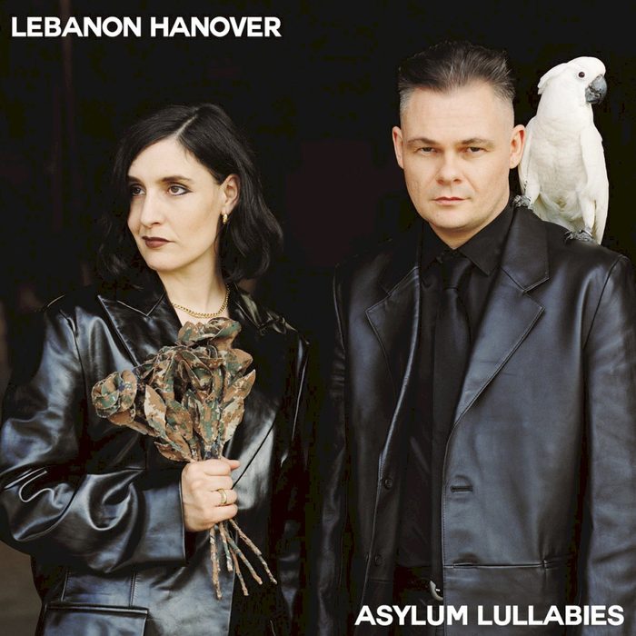 Asylum Lullabies - Lebanon Hanover