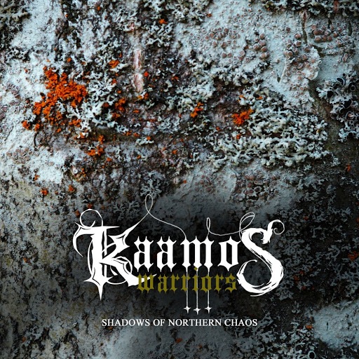 Kaamos Warriors - Chaos & Mayhem