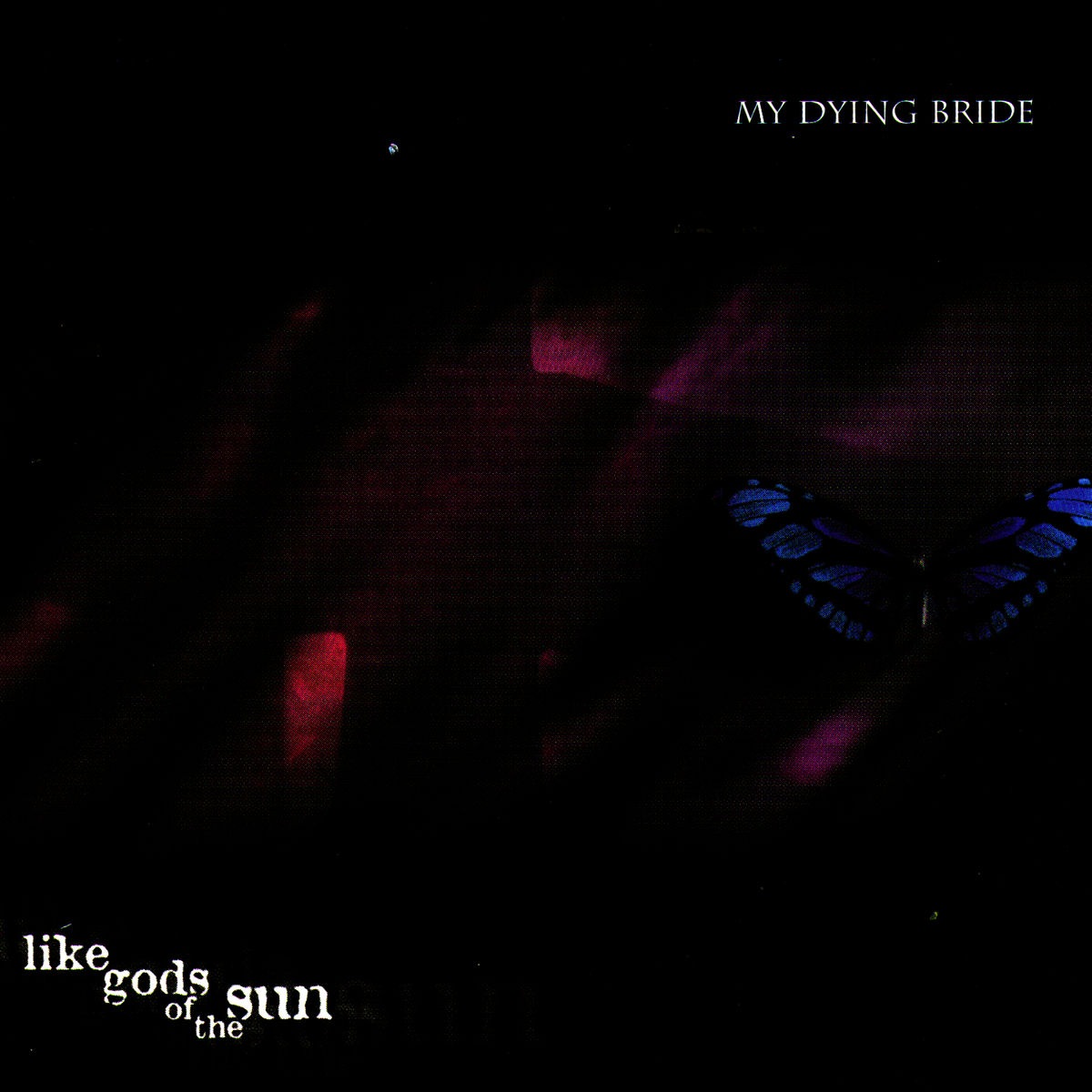 Like Gods of the Sun - My Dying Bride