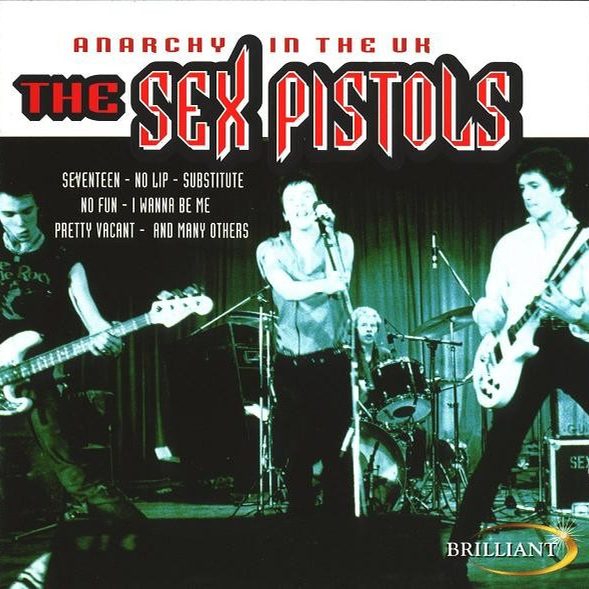 Anarchy in the UK - Sex Pistols