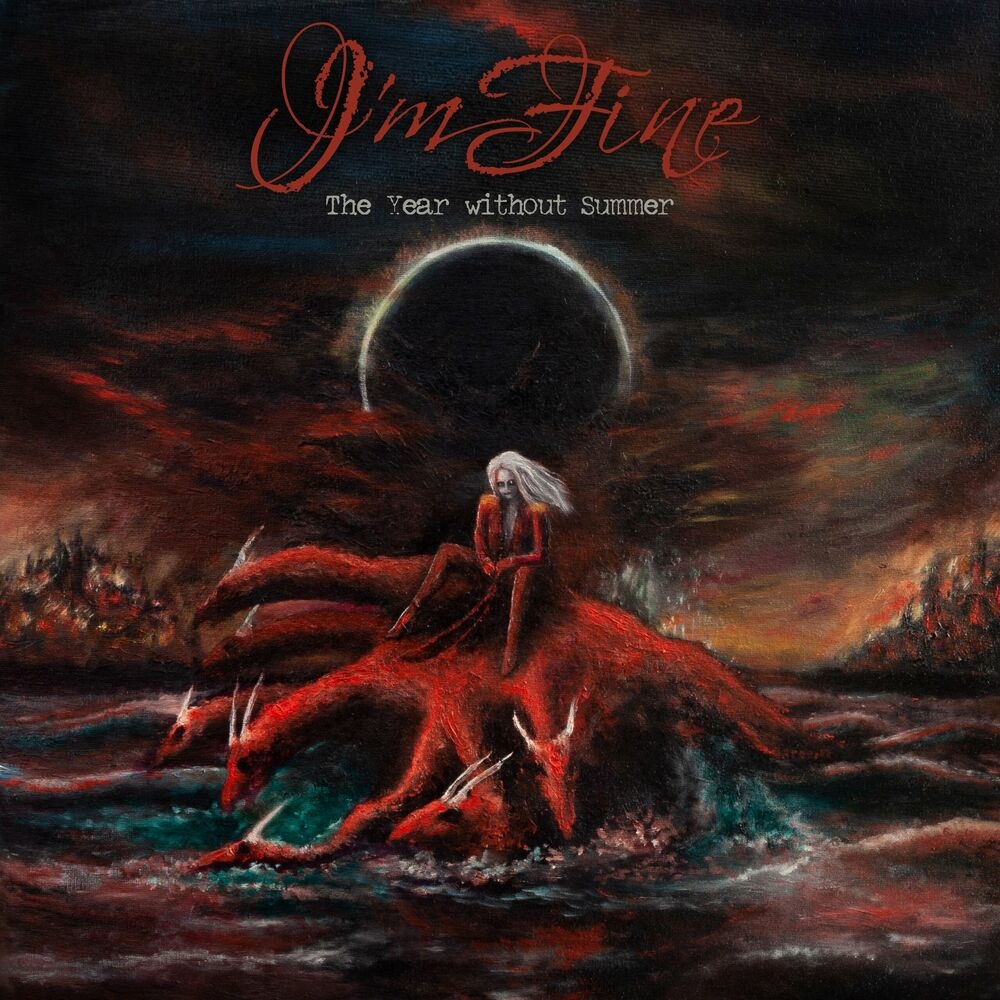 I'm Fine. - The Year Without Summer