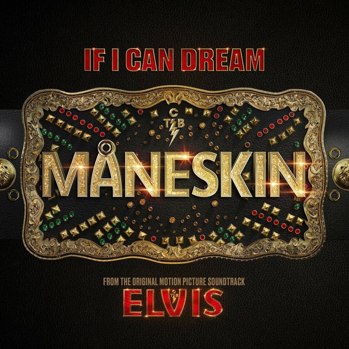 Måneskin - If I Can Dream (From The Original Motion Picture Soundtrack ELVIS)