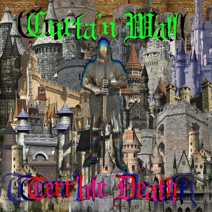 Terr'ble Death - Curta'n Wall