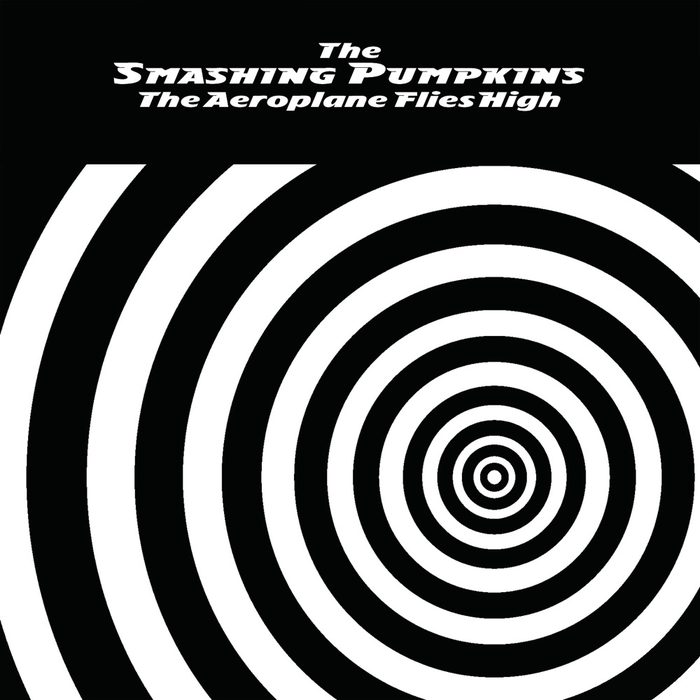 The Aeroplane Flies High - Smashing Pumpkins