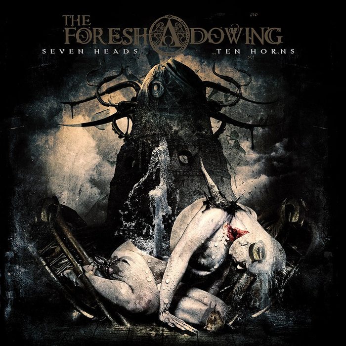 Seven Heads Ten Horns - The Foreshadowing