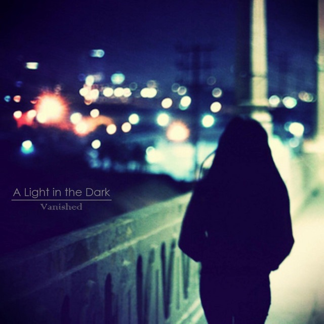 A Light In The Dark - Vanished