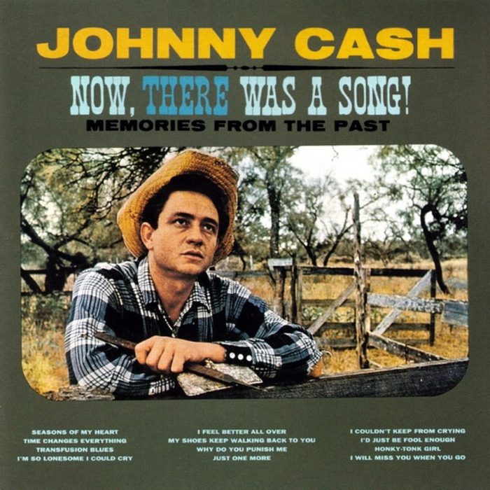 Now, There Was a Song! - Johnny Cash