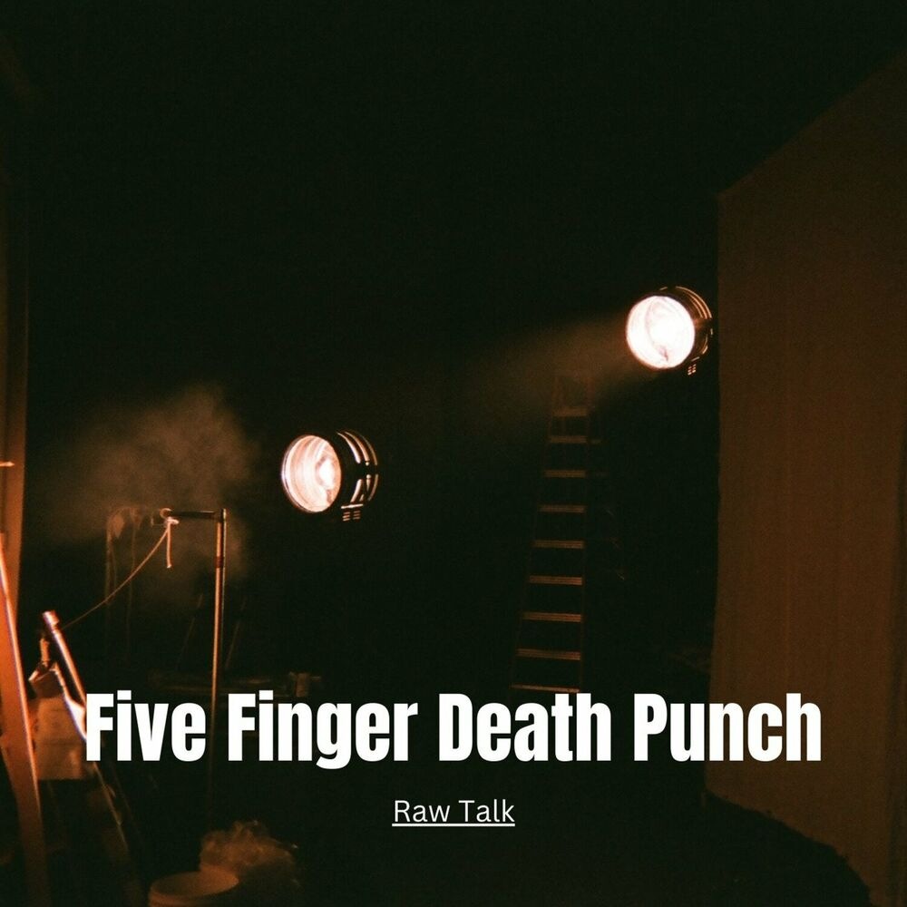 Five Finger Death Punch - Raw Talk