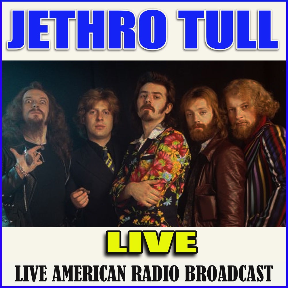 Jethro Tull - Locomotive Breath Hunting Girl (Live)