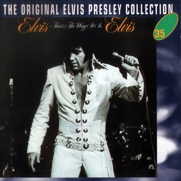 Elvis Presley - Bridge Over Troubled Water