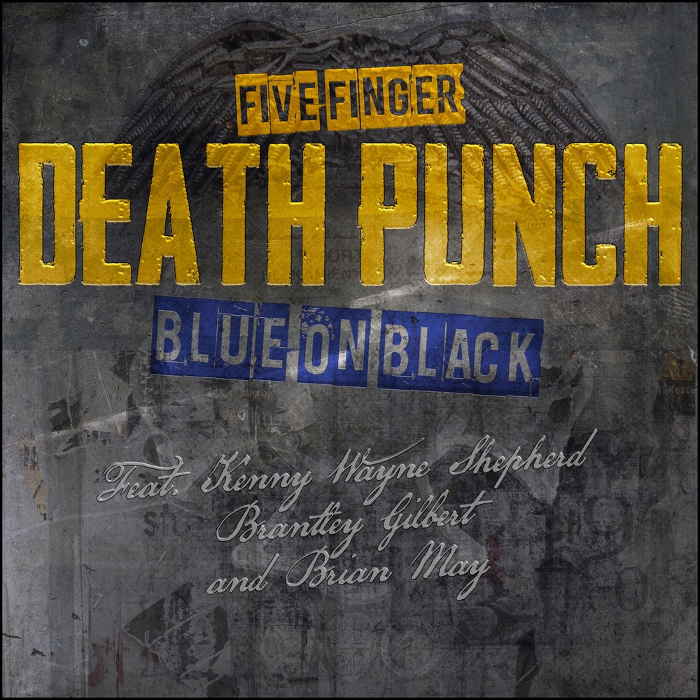 Five Finger Death Punch - Blue On Black (Outlaws Remix)