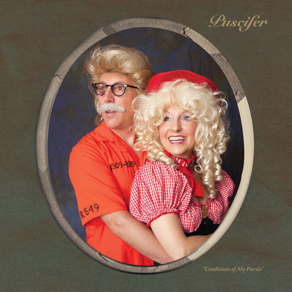 Conditions of My Parole - Puscifer