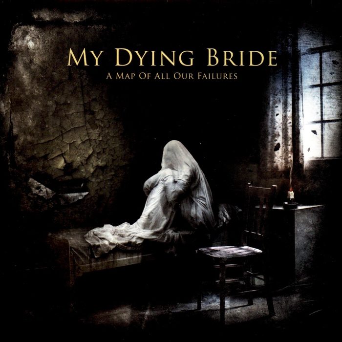 A Map of All Our Failures - My Dying Bride