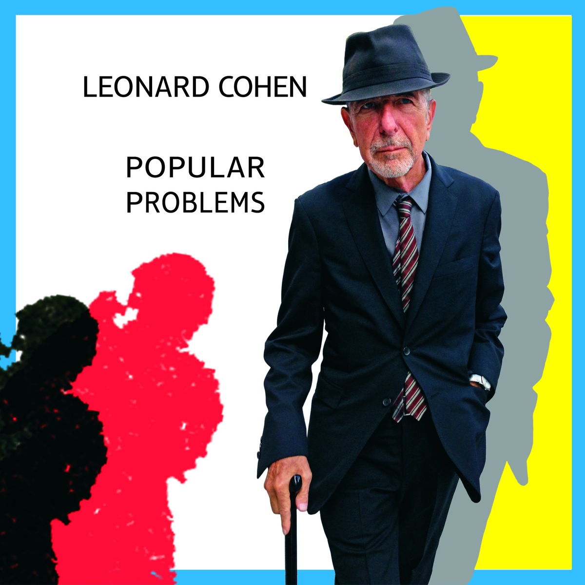 Popular Problems - Leonard Cohen
