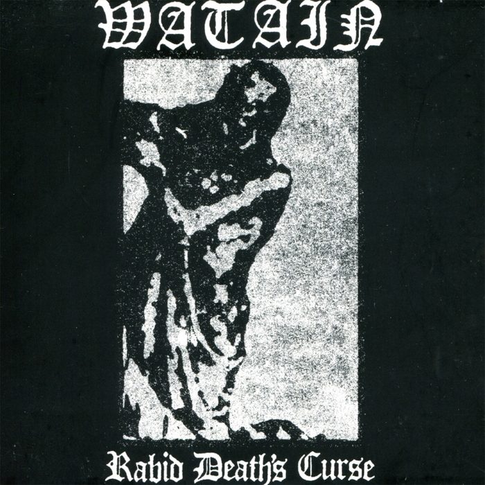 Rabid Death’s Curse - Watain