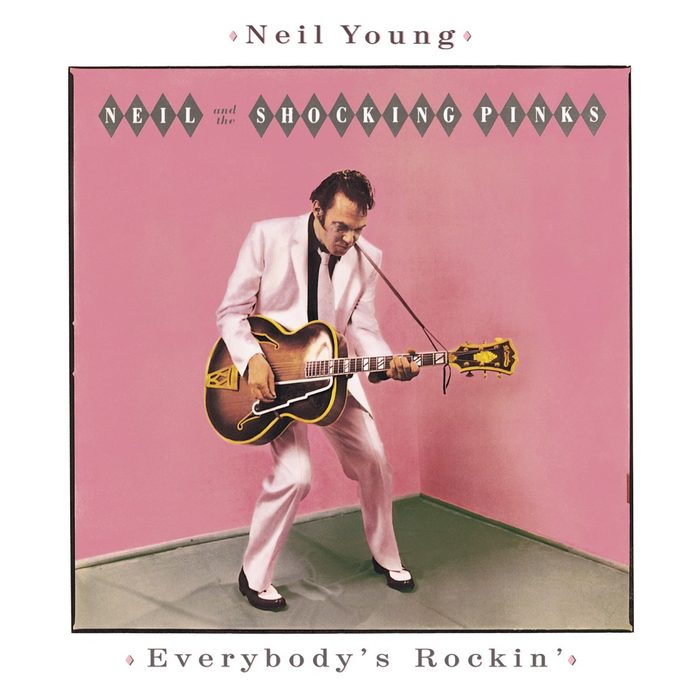 Everybody’s Rockin’ - Neil Young