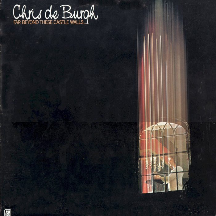Far Beyond These Castle Walls - Chris de Burgh