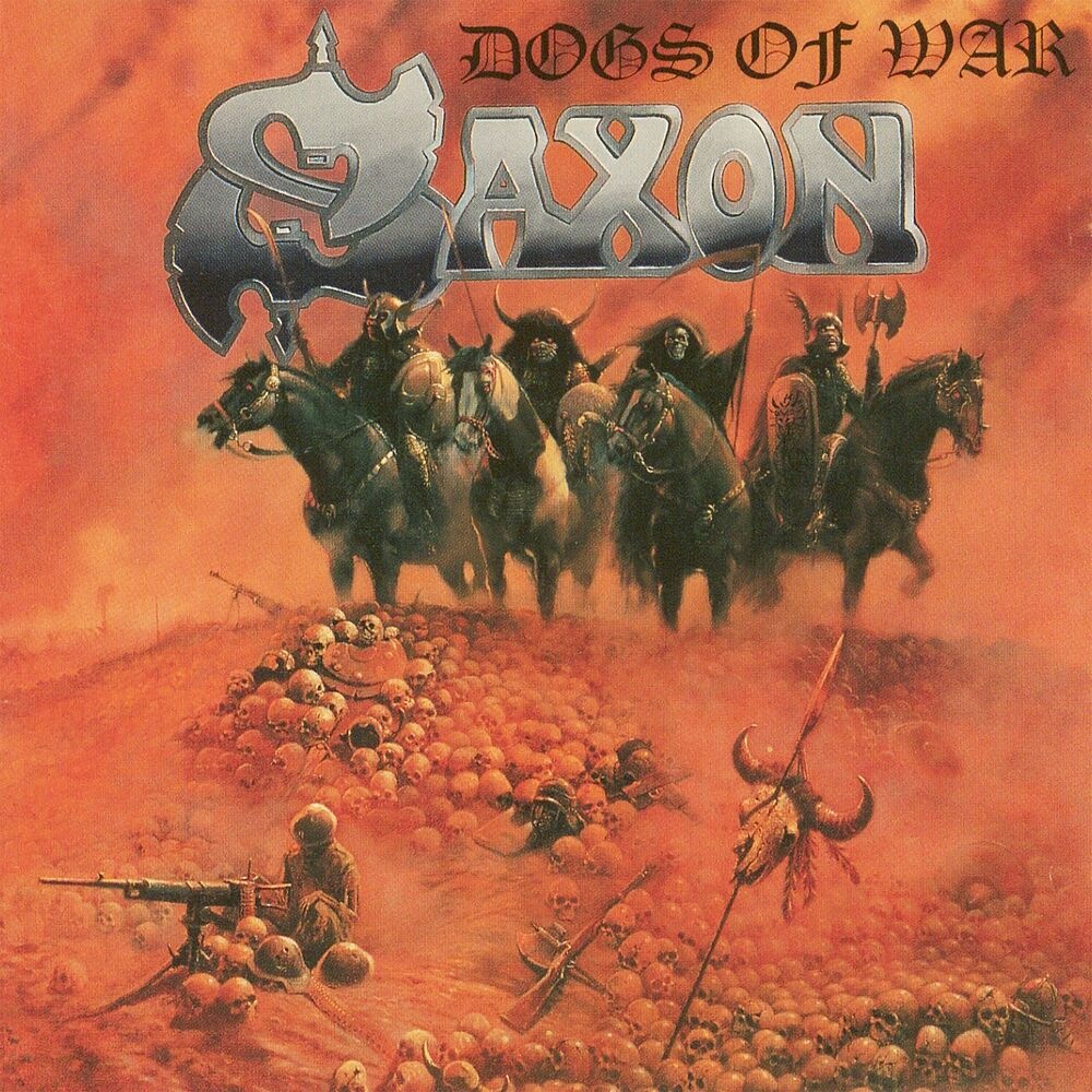 Dogs of War - Saxon