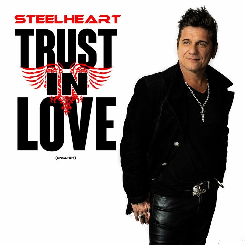 Steelheart - Trust in Love (English Version)