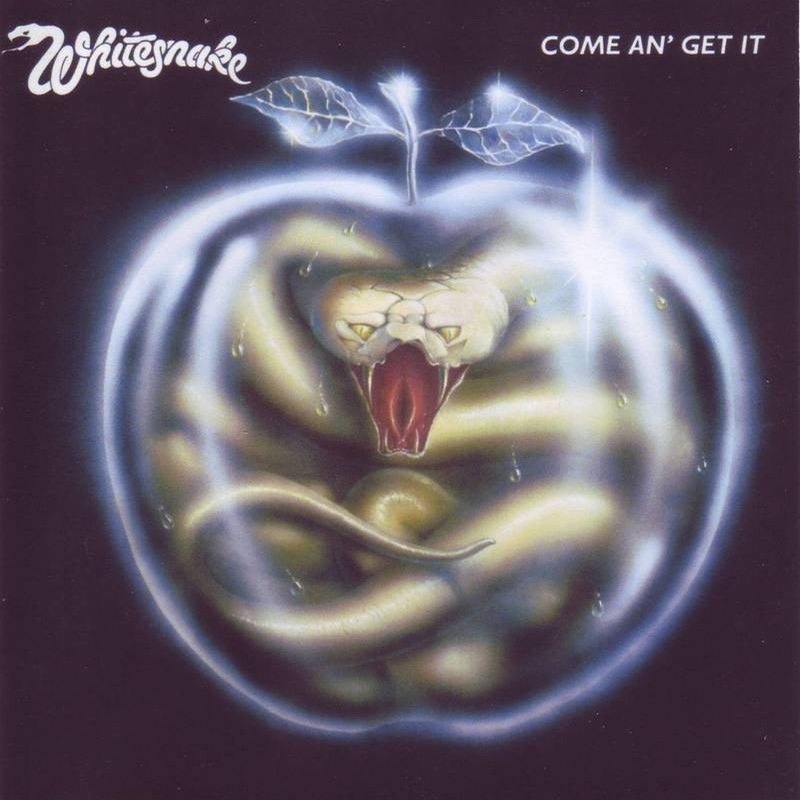 Come an’ Get It - Whitesnake