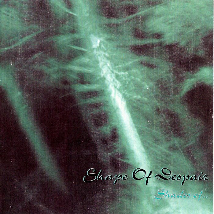 Shades Of… - Shape of Despair