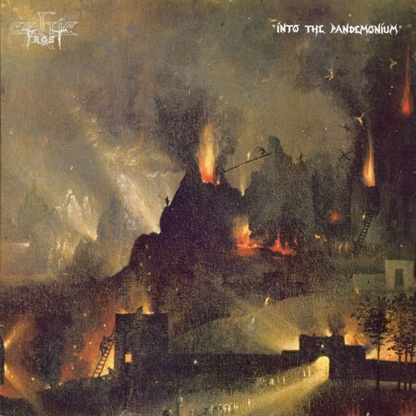 Into the Pandemonium - Celtic Frost