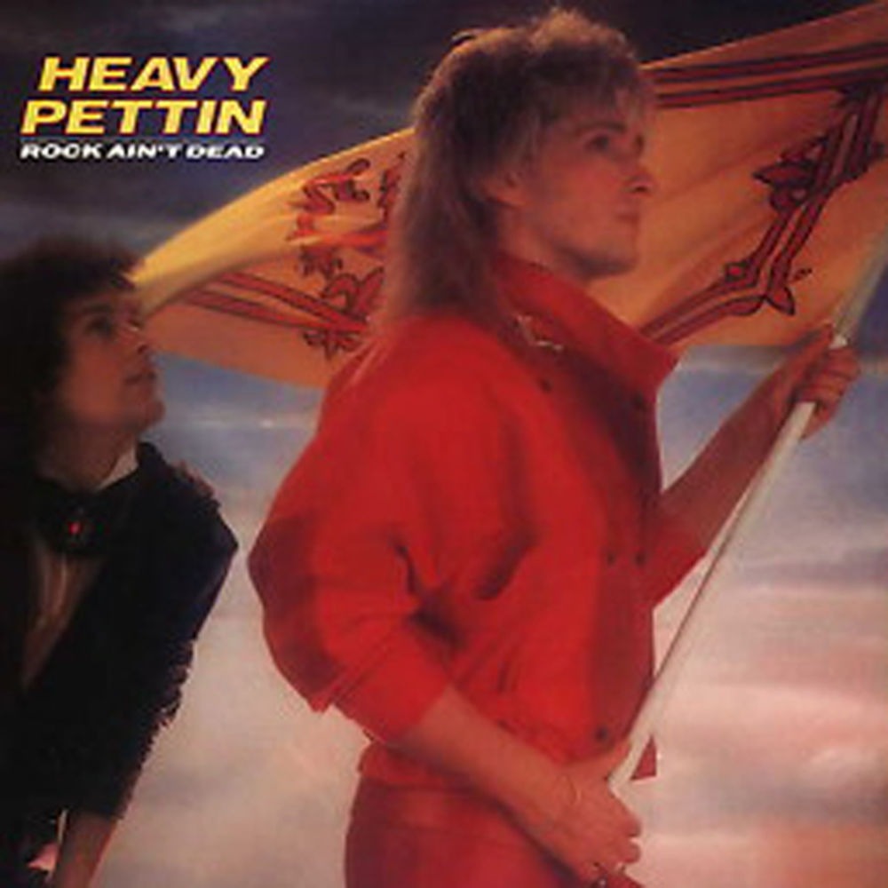Heavy Pettin - Rock Ain't Dead