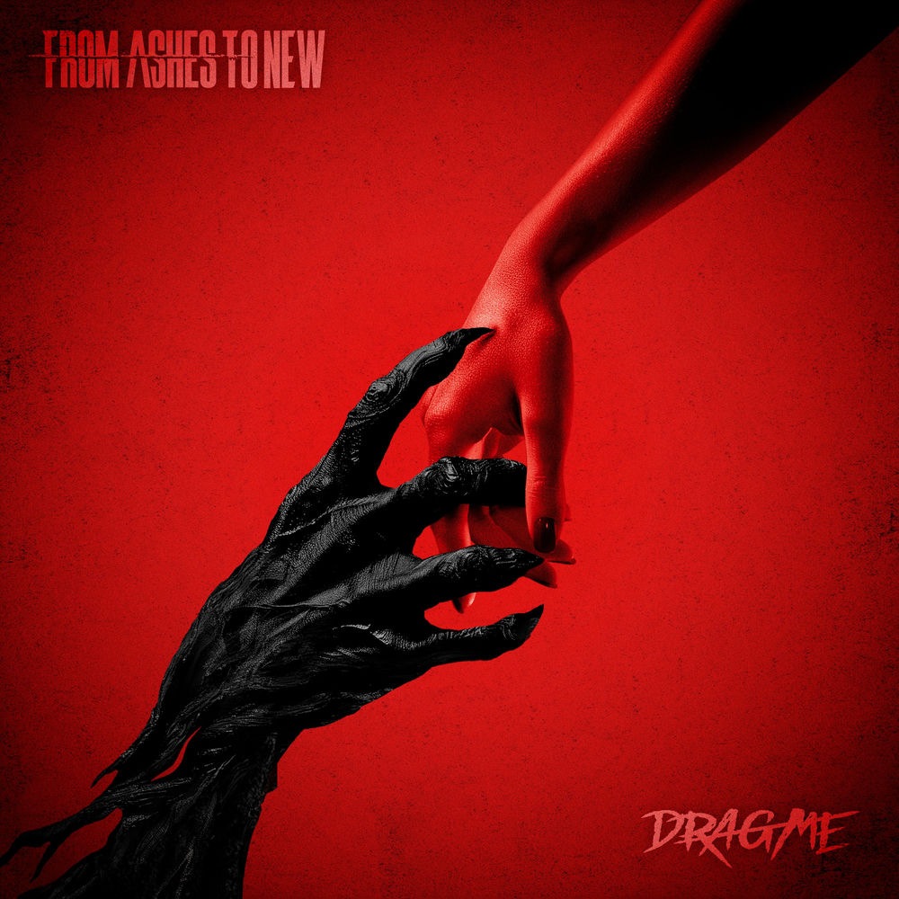 From Ashes To New - Drag Me