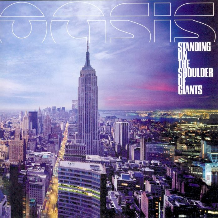 Standing on the Shoulder of Giants - Oasis