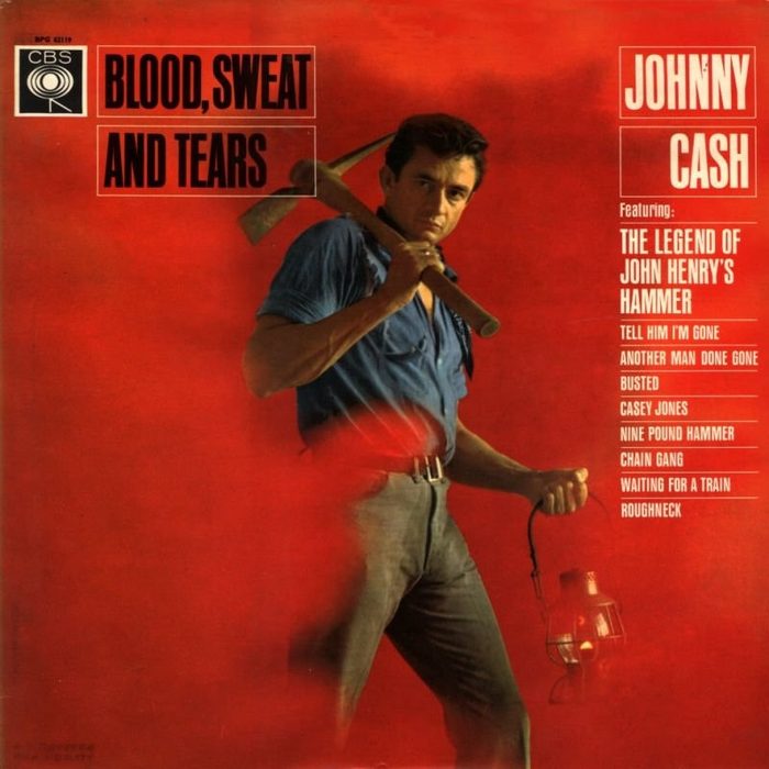 Blood, Sweat and Tears - Johnny Cash