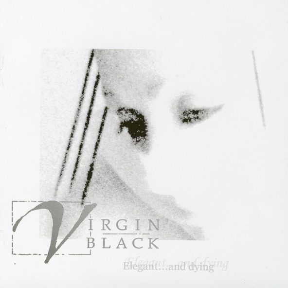 Elegant… and Dying - Virgin Black
