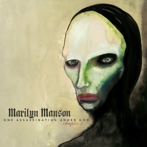 One Assassination Under God, Chapter 2 - Marilyn Manson