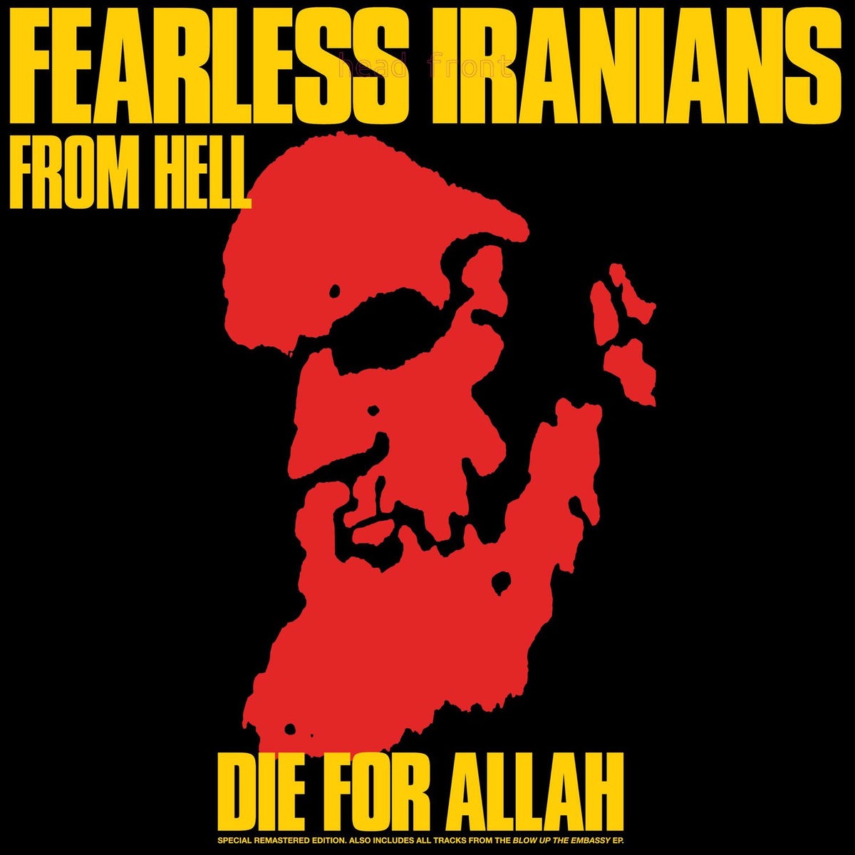 Fearless Iranians From Hell - Blow up the Embassy (Remastered 2025) cover art