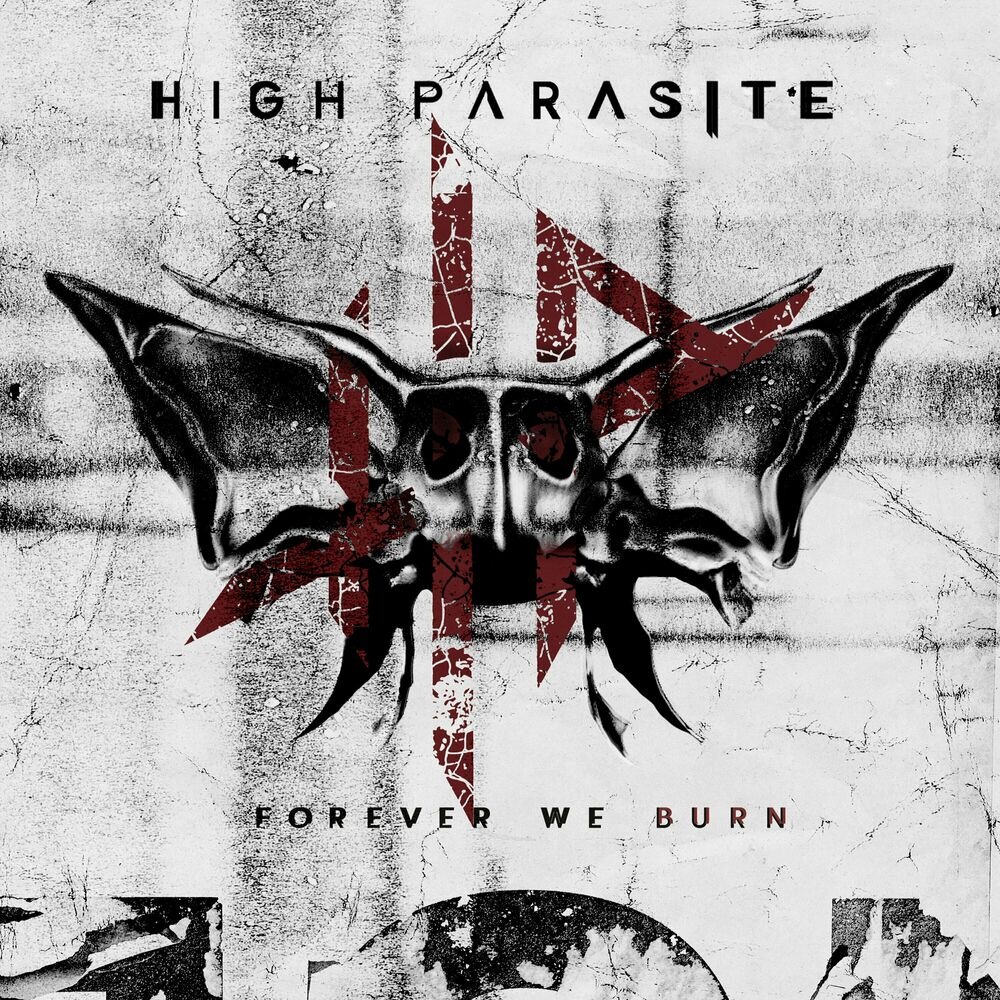 High Parasite - Forever We Burn cover art