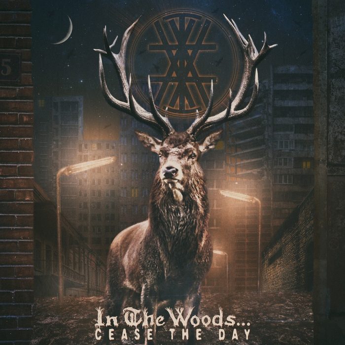 Cease the Day - In The Woods...