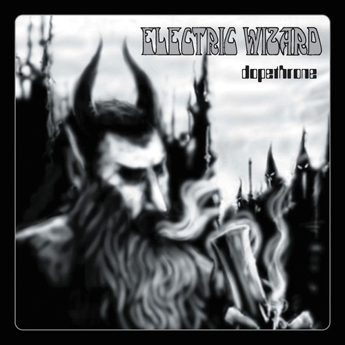 Dopethrone - Electric Wizard