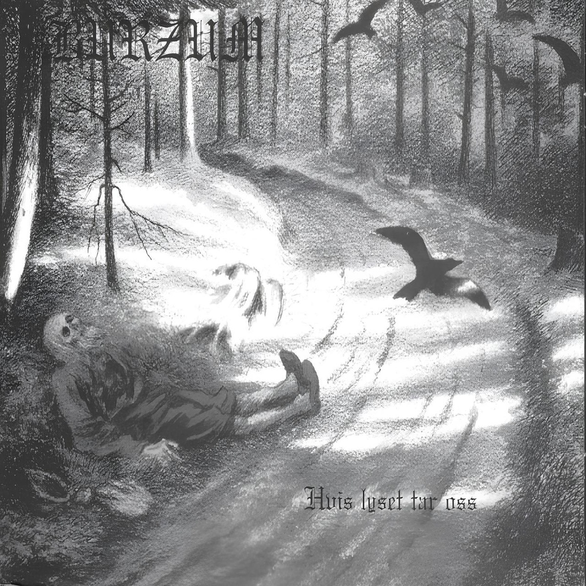 Burzum - Hvis Lyset Tar Oss