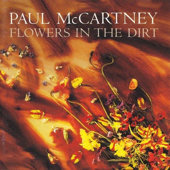 Flowers in the Dirt - Paul McCartney