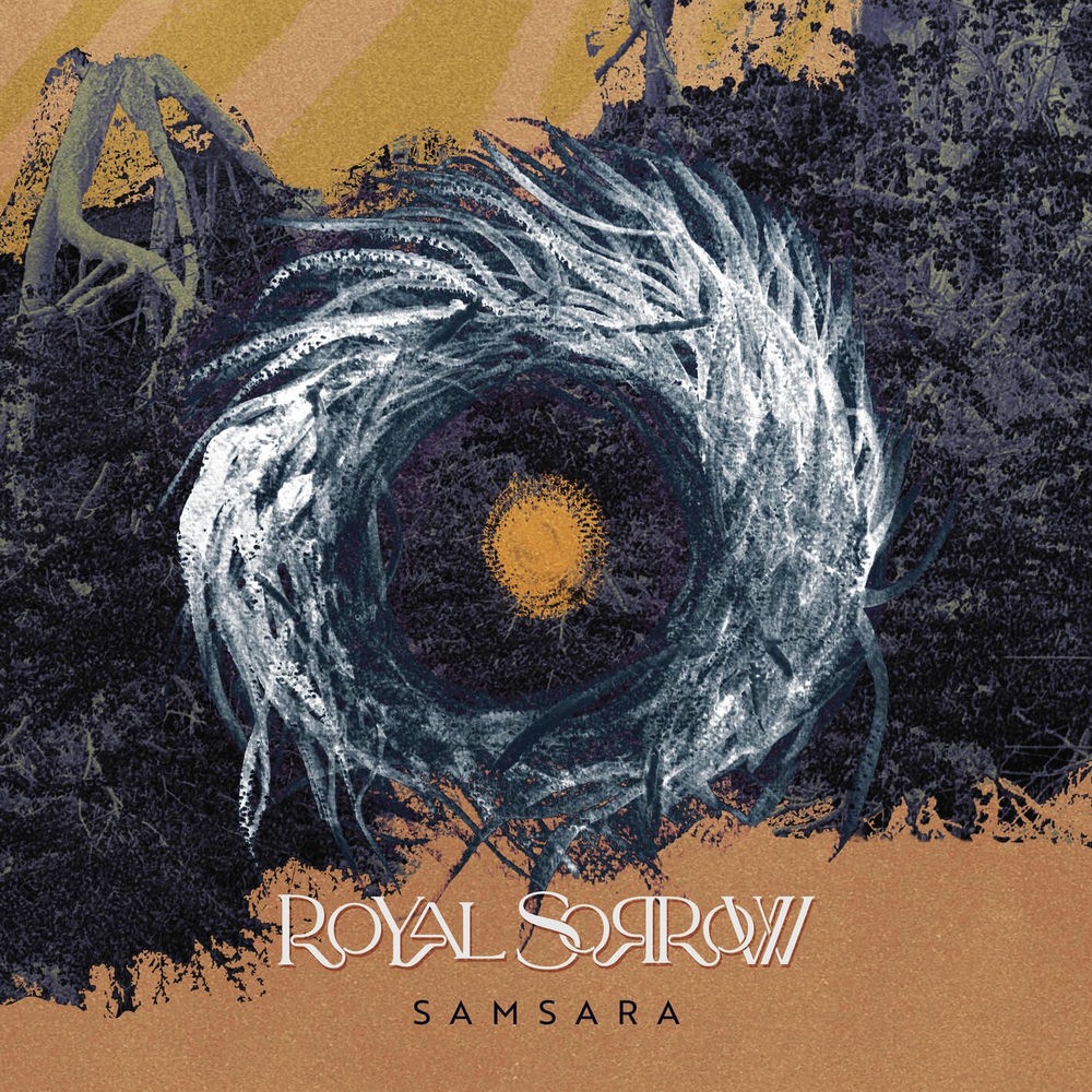 Royal Sorrow - Samsara